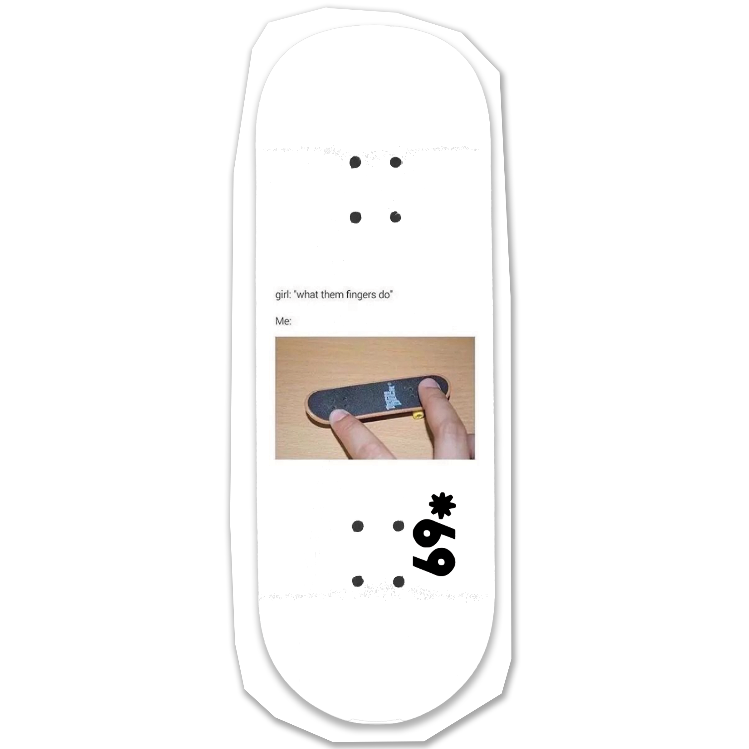 Dial *69 "Meme" Fingerboard Deck Fingerboard Decks Dial *69 Slushcult